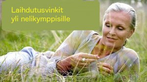 Painonpudotusvinkit yli nelikymppisille naisille