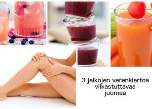 3 juomaa jalkojen verenkierron parantamiseen